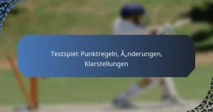 Testspiel: Punktregeln, Änderungen, Klarstellungen