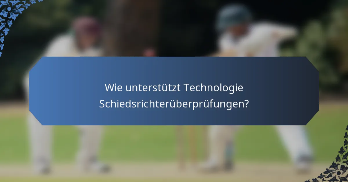 Wie unterstützt Technologie Schiedsrichterüberprüfungen?